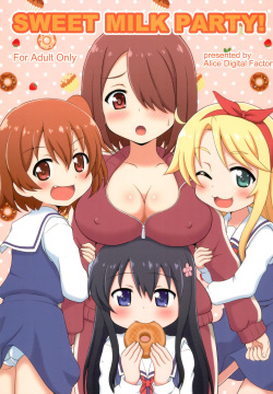 SWEET MILK PARTY!