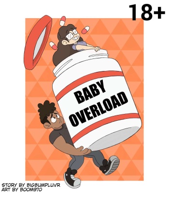 [Bigbumpluvr] Baby Overload (WIP) cover