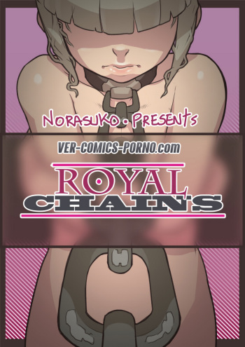Royal Chains (español)  Norasuko [Ver-Comics-Porno.com] cover